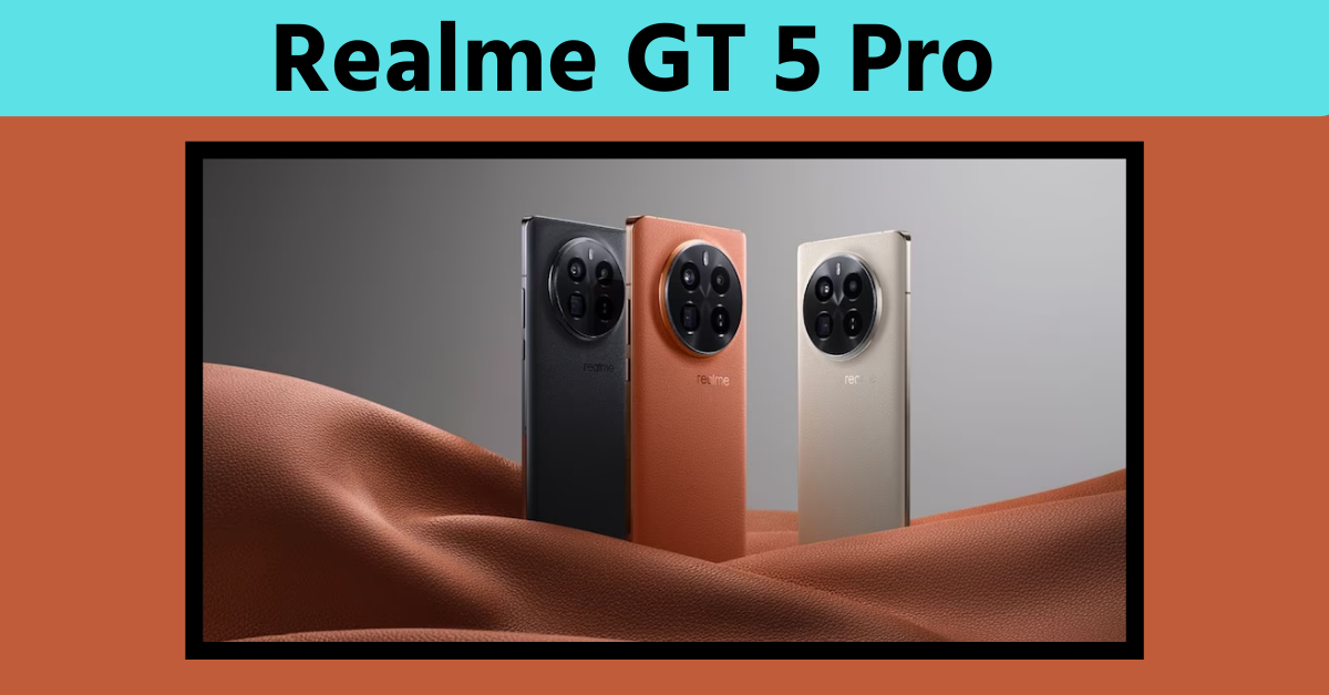 Realme GT 5 Pro