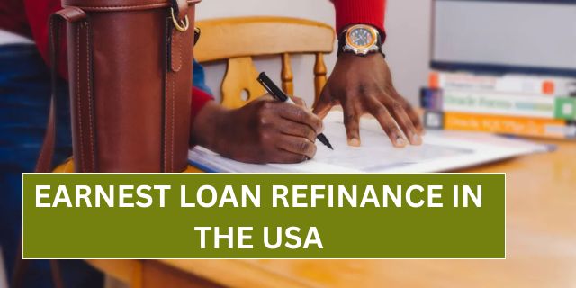Earnest loan refinance in the USA