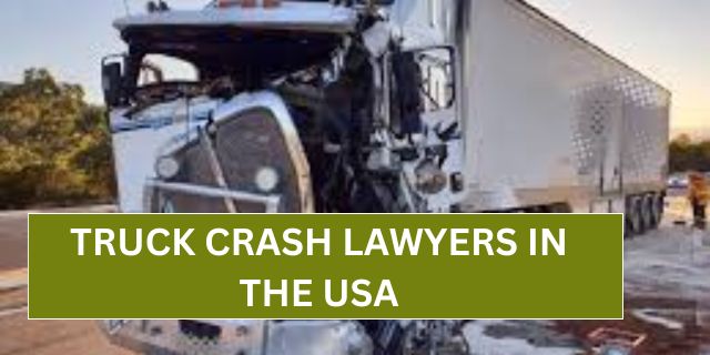 Truck Crash Lawyers in the USA